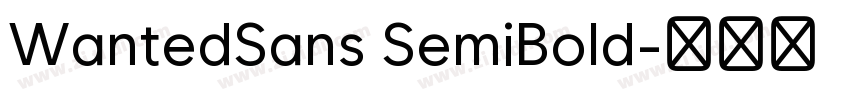 WantedSans SemiBold字体转换